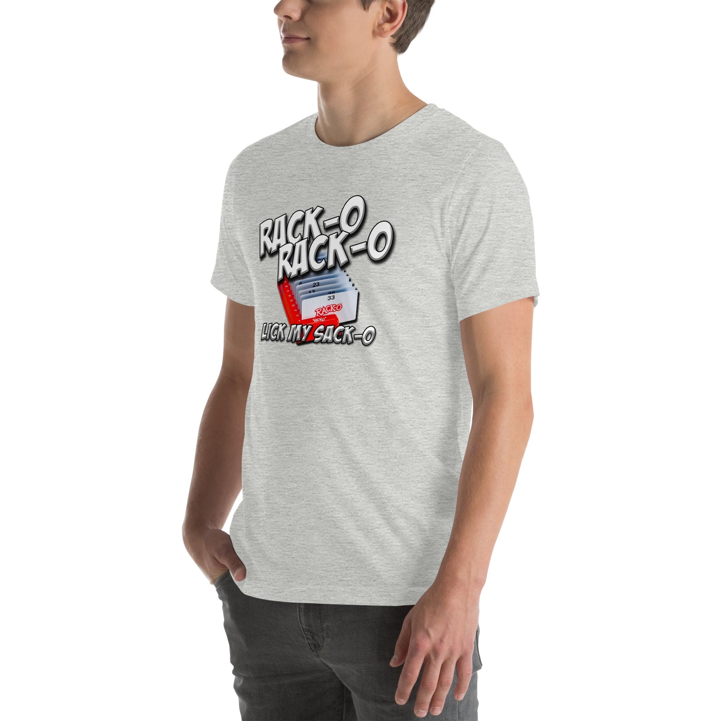 Rack-O Sack-O Unisex t-shirt