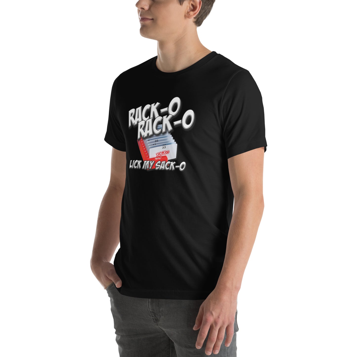 Rack-O Sack-O Unisex t-shirt
