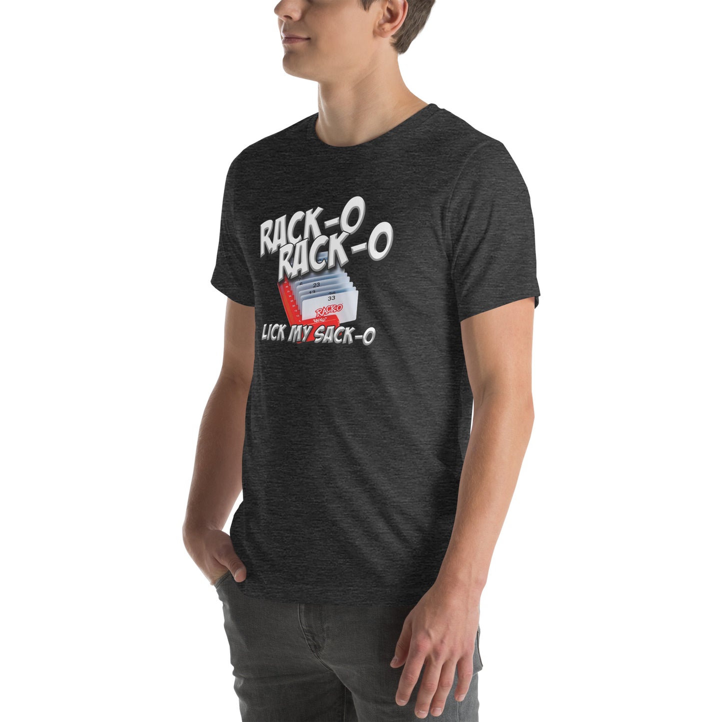Rack-O Sack-O Unisex t-shirt