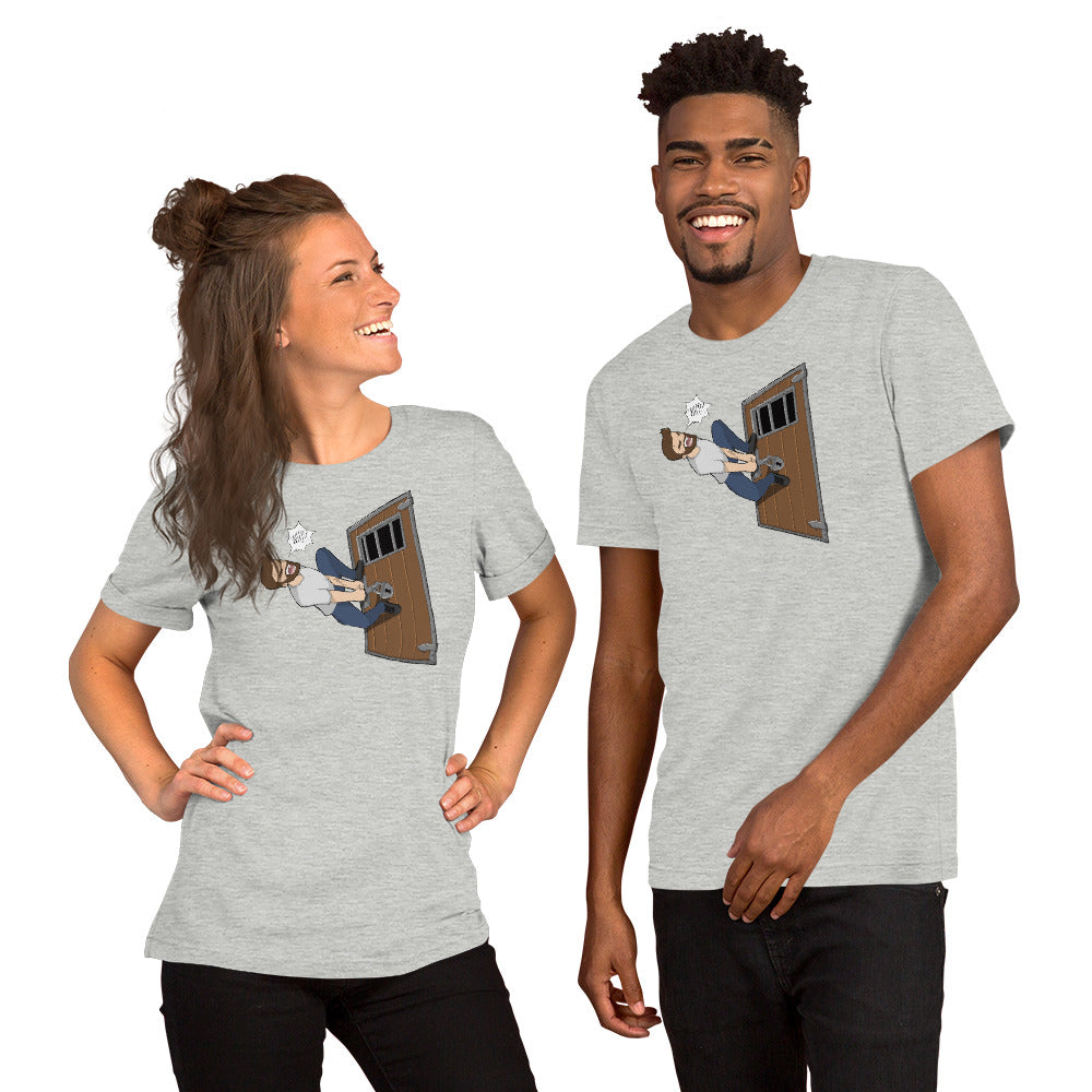 WHY HAVE YOU LOCKED YOUR DOORS!!!! T-shirt