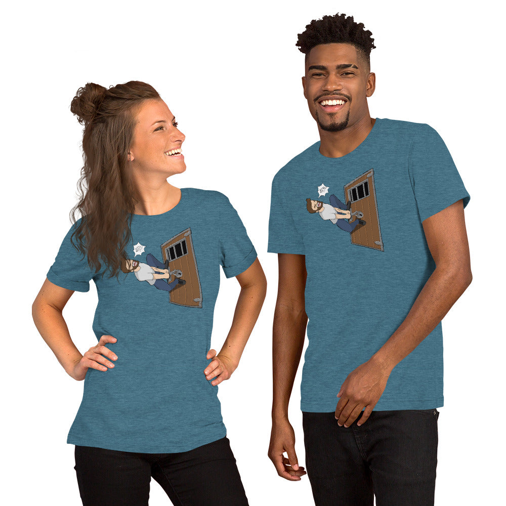 WHY HAVE YOU LOCKED YOUR DOORS!!!! T-shirt